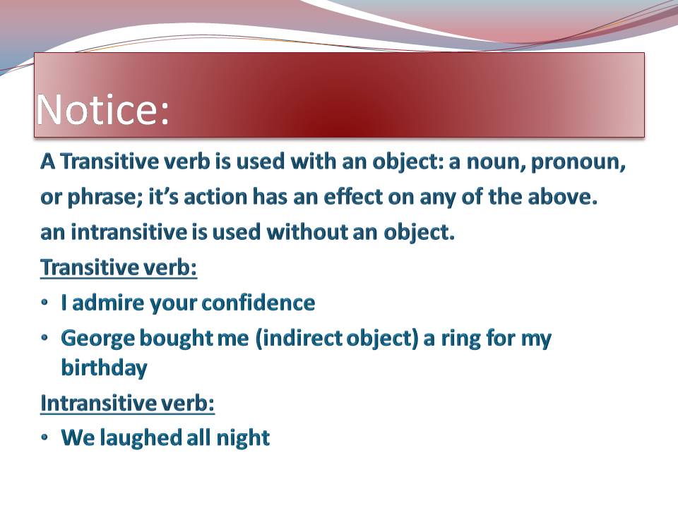 Difference between Transitive and Intrasitive Verbs
