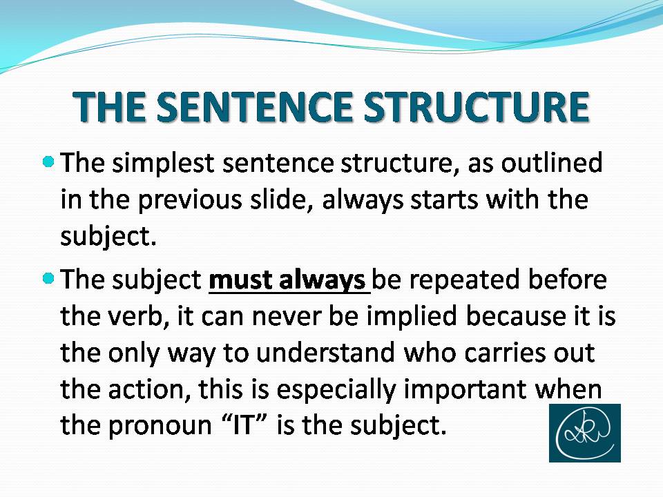BASIC ENGLISH 1 - THE SENTENCE STRUCTURE
Description